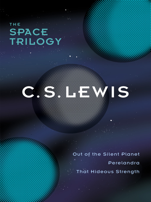 Title details for The Space Trilogy by C. S. Lewis - Wait list